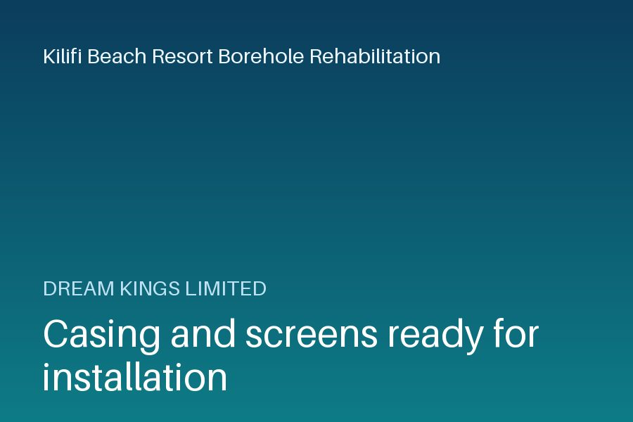 Casing and screens ready for installation